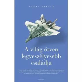 A világ ötven legveszélyesebb családja