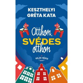 Otthon, svédes otthon Otthon, svédes otthon