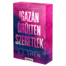 Igazán őrülten szeretlek - Éldekorált kiadás