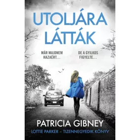 Utoljára látták - Lottie Parker 14.