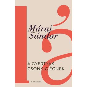 A gyertyák csonkig égnek A gyertyák csonkig égnek