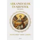 Arkangyalok és szentek kalauza