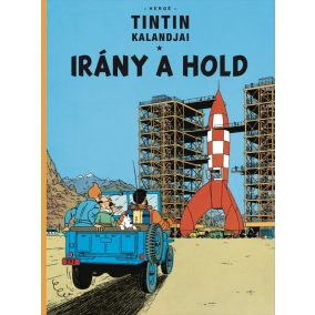 Tintin kalandjai 16. - Irány a Hold Tintin kalandjai 16. - Irány a Hold