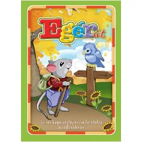   Egérút - Színes képességfejlesztő feladatok óvodásoknak