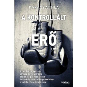 A kontrollált erő A kontrollált erő