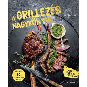 A grillezés nagykönyve
