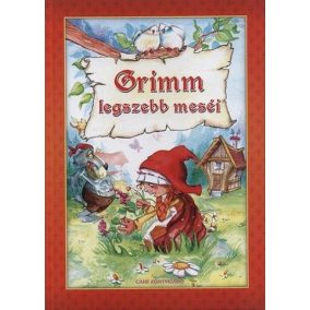 Grimm legszebb meséi Grimm legszebb meséi