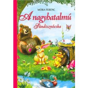 A nagyhatalmú sündisznócska A nagyhatalmú sündisznócska