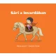 Sári a lovardában