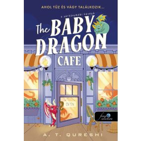 The Baby Dragon Cafe - A Sárkánybébi kávézó The Baby Dragon Cafe - A Sárkánybébi kávézó