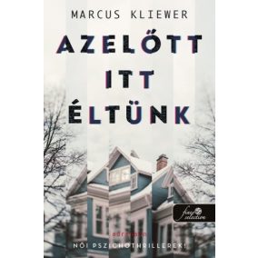 Azelőtt itt éltünk Azelőtt itt éltünk