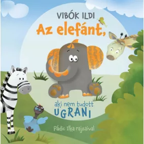 Az elefánt, aki nem tudott ugrani