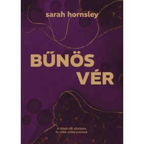 Bűnös vér - Éldekorált kiadás Bűnös vér - Éldekorált kiadás