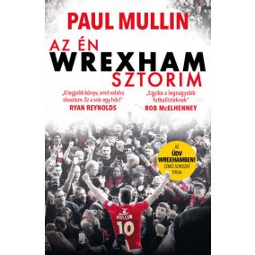 Az én Wrexham-sztorim - Az Üdv Wrexhamben!-sorozat titkai Az én Wrexham-sztorim - Az Üdv Wrexhamben!-sorozat titkai