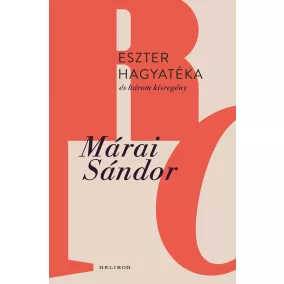 Eszter hagyatéka és három kisregény