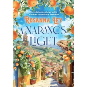 A narancsliget - Éldekorált kiadás