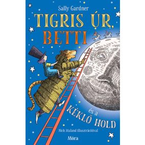 Tigris úr, Betti és a kéklő hold Tigris úr, Betti és a kéklő hold