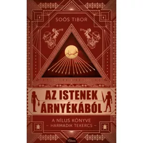   Az istenek árnyékából - A Nílus könyve - Harmadik Tekercs