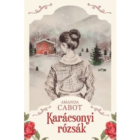 Karácsonyi rózsák