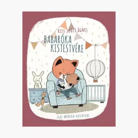Babaróka kistestvére