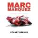 Marc Márquez - Mindent vagy semmit