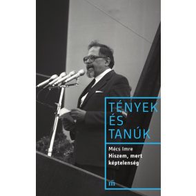 Hiszem, mert képtelenség