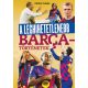 A leghihetetlenebb Barca-történetek