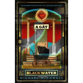 A gát - Blackwater 2.