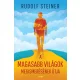 A magasabb világok megismerésének útja