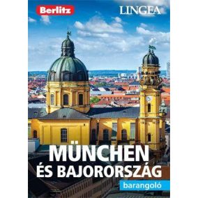 München és Bajorország - barangoló