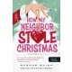How My Neighbor Stole Christmas - A szomszédom a Grincs (How My Neighbor Stole Christmas 1.)