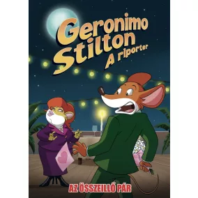 Geronimo Stilton, a riporter 16. - Az összeillő pár