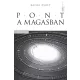 Pont a magasban