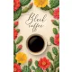 Black Coffee
