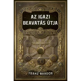 Az igazi beavatás útja