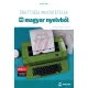 Érettségi mintatételek magyar nyelvből - (101 középszintű tétel)