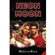 Neon Moon