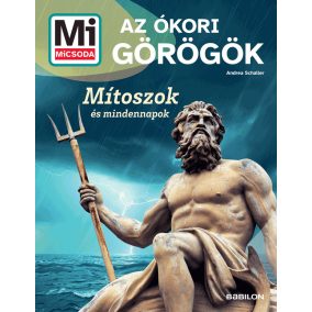 Mi MICSODA Az ókori görögök