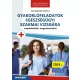 Gyakorlófeladatok egészségügyi szakmai vizsgára - Megoldásokkal, magyarázatokkal