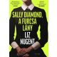 Sally Diamond, a furcsa lány