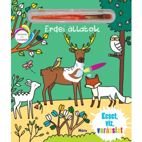 Ecset, víz, varázslat - Erdei állatok