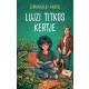 Lujzi titkos kertje