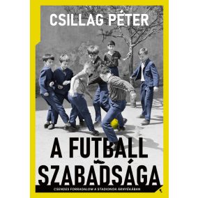 A futball szabadsága