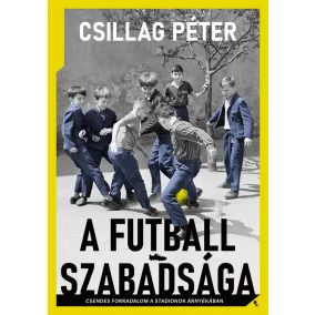 A futball szabadsága