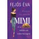 Mimi és a köddé vált indiai hercegő