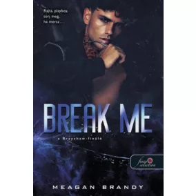 Break Me - A Brayshaw-finálé - A banda 5.