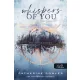 Whispers of You - Suttogások (Elveszítve & Rátalálva 1.)