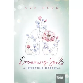   Drowning Souls – Whitestone Hospital - Éldekorált kiadás