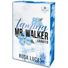 Taming Mr. Walker – Csábító - Éldekorált kiadás
