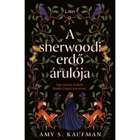 A sherwoodi erdő árulója